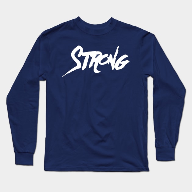 Strong design for the strong person Long Sleeve T-Shirt by eliteshirtsandmore